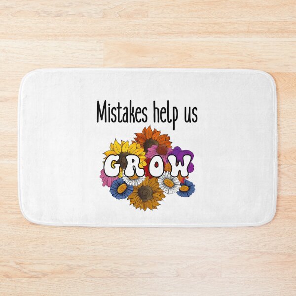Item preview, Mistakes Help Us Grow Flowers T-shirt designed and sold by Nerdygirlteez.