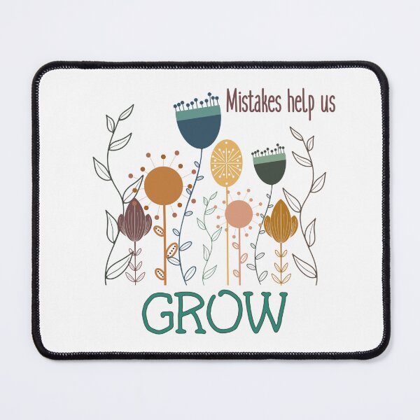 Item preview, Mistakes Help Us Grow BOHO Flowers T-shirt designed and sold by Nerdygirlteez.