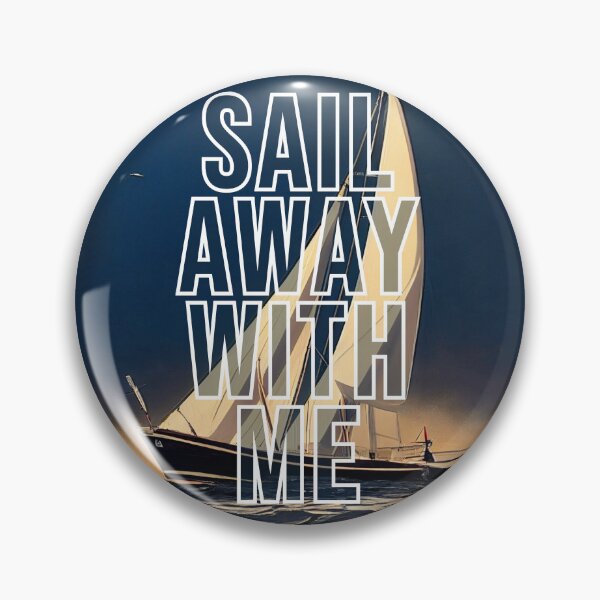 Item preview, Sail Away with Me designed and sold by XanaduTheater.