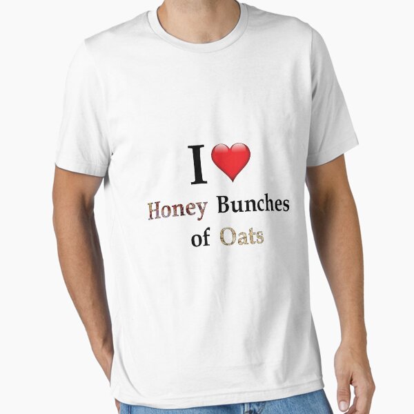 Item preview, I Love Honey Bunches of Oats designed and sold by BLectro.