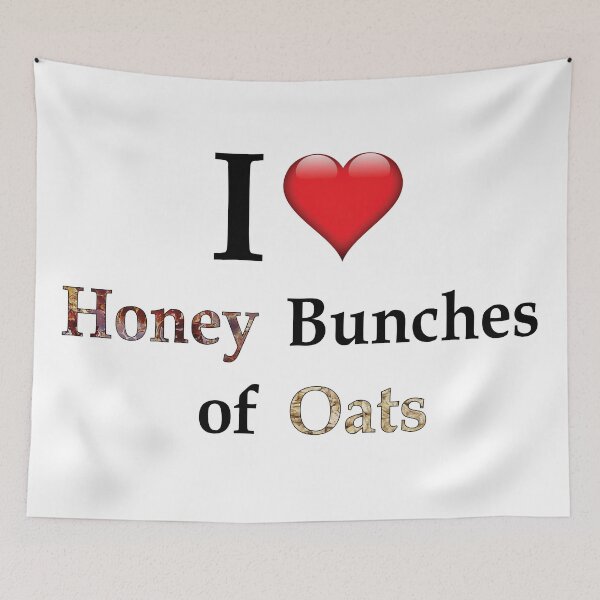 Item preview, I Love Honey Bunches of Oats designed and sold by BLectro.