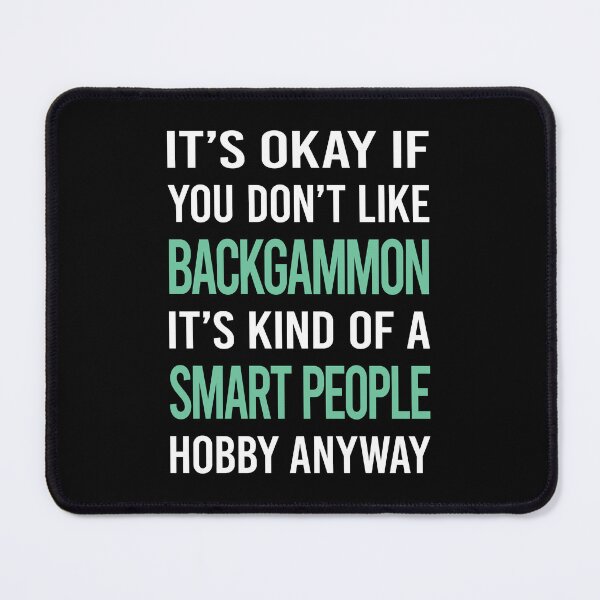 Item preview, Smart People Hobby Backgammon designed and sold by RonaldEwing4782.