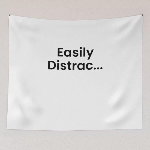 Item preview, Easily Distrac designed and sold by BetterCallSlapp.