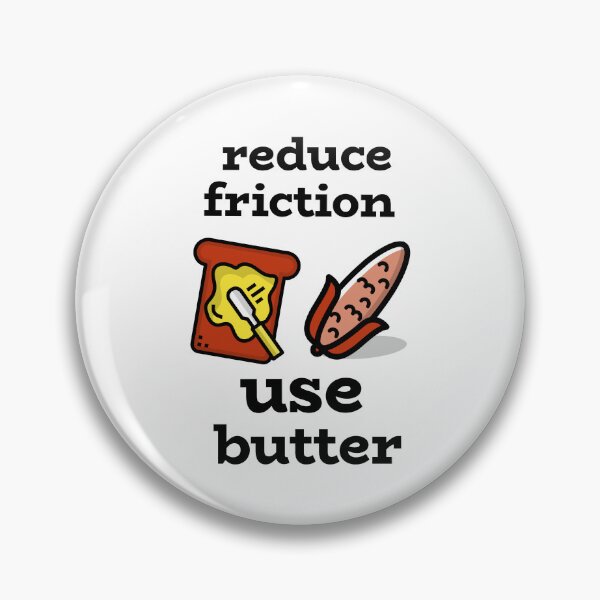 Item preview, Reduce friction use butter designed and sold by josephsteez.