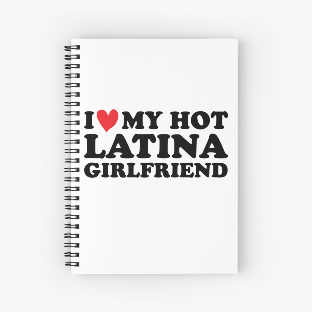 I Love My Hot Latina Girlfriend , hot latina girlfriend,