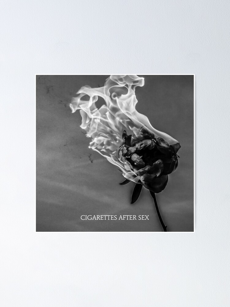 Cigarettes After Sex Poster Poster For Sale By Jean Shop Redbubble