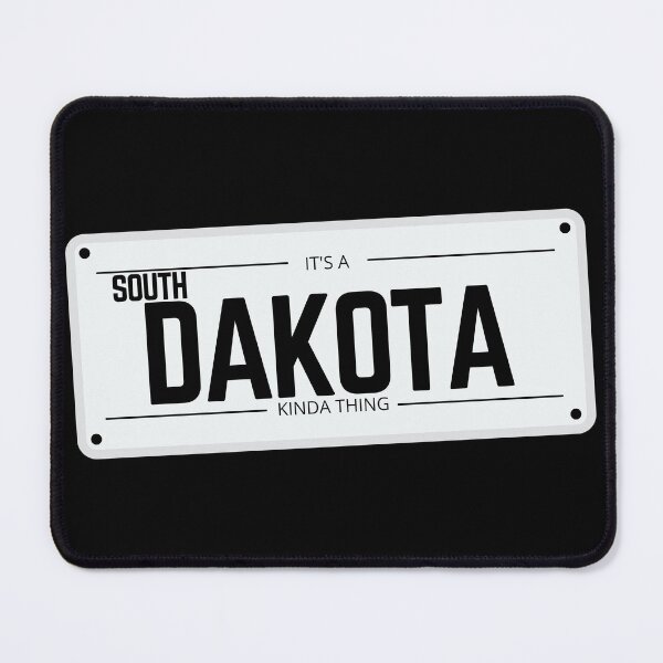 Item preview, Its a SOUTH DAKOTA kinda thing number plate designed and sold by 133DandC.