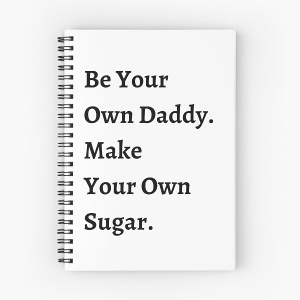 Item preview, Be Your Own Sugar Daddy designed and sold by OumaMerch.