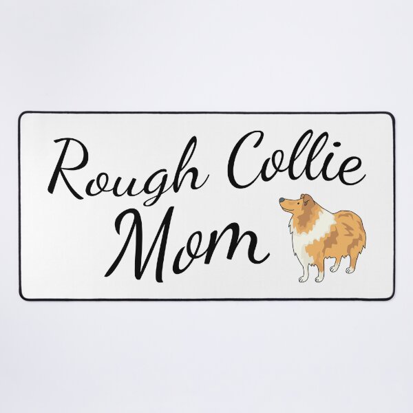 Item preview, Rough Collie Mom designed and sold by tribbledesign.