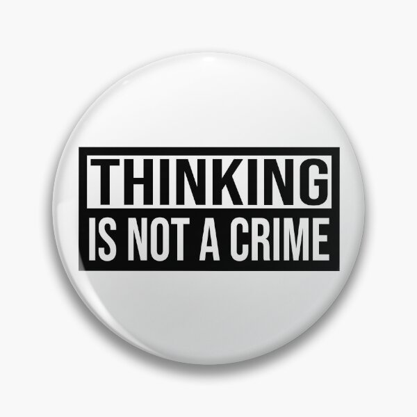 Item preview, Thinking Is Not A Crime designed and sold by AndreMonthy.
