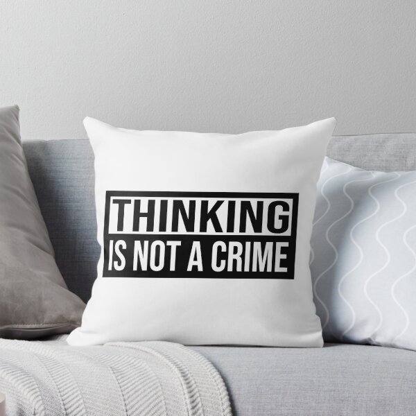 Item preview, Thinking Is Not A Crime designed and sold by AndreMonthy.