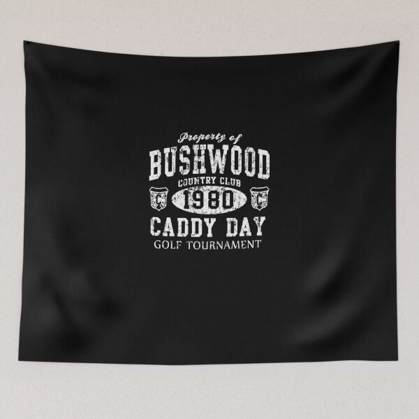 Item preview, Caddyshack Bushwood Caddy Day Retro 1980 designed and sold by JANELLECULLEN.