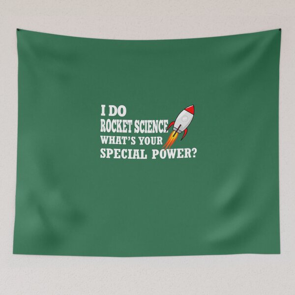 Item preview, I Do Rocket Science What's Your Special Power?  designed and sold by AlwaysAwesome.