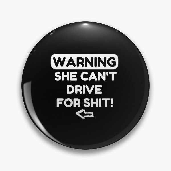 Item preview, Warning She Can't Drive For Shit Funny Matching Couples designed and sold by Creative Nebula ☑️.