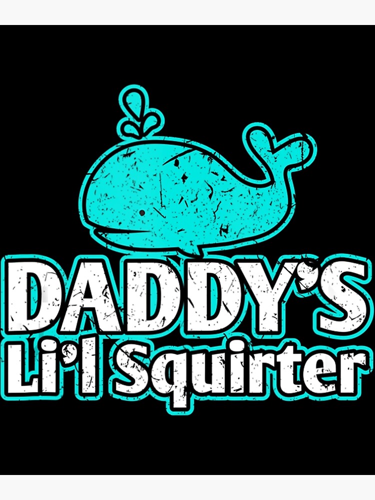 Daddys Lil Squirter Abdl Ddlg Bdsm Sexy Kink Fetish Sub Poster For