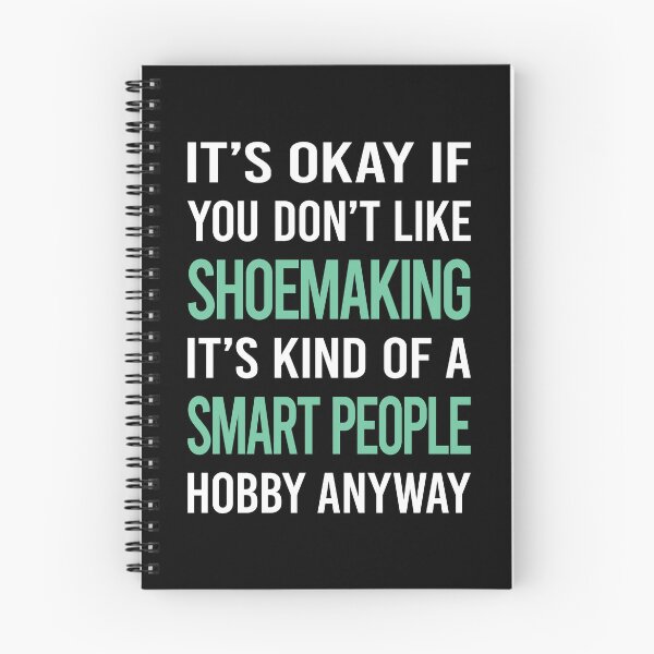 Item preview, Smart People Hobby Shoemaking Shoemaker designed and sold by RonaldEwing4782.