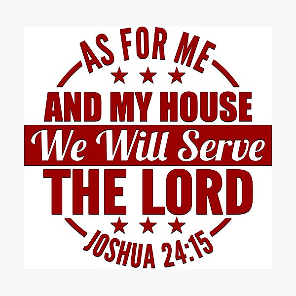 Item preview, As for Me And My House, We Will Serve The Lord - Bible Verse designed and sold by KalorCreations.