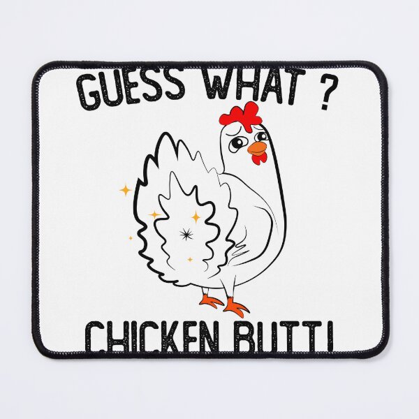 Item preview, Guess What? Chicken Butt designed and sold by Lazza-Tracks.