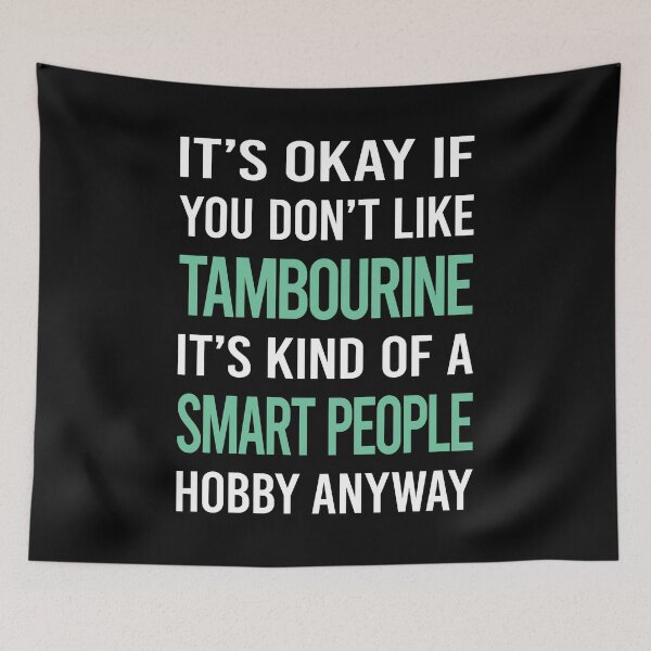 Item preview, Smart People Hobby Tambourine designed and sold by RonaldEwing4782.