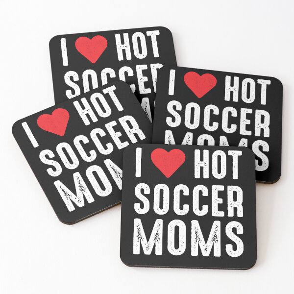 Item preview, i love hot soccer moms  , Funny Soccer Moms  designed and sold by Every Pet  Shirts.