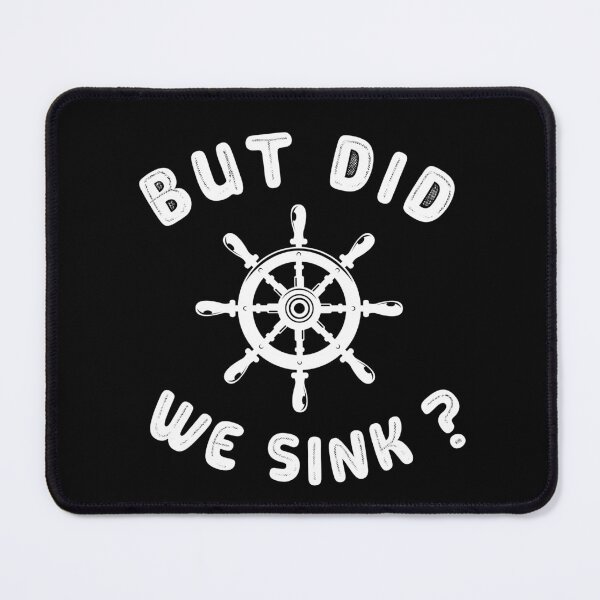 Item preview, Vintage But Did we Sink ? White bold Typography  designed and sold by X-Trends.