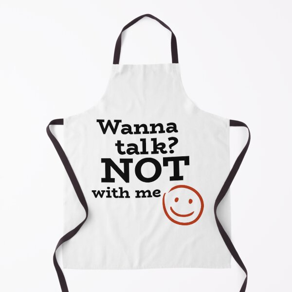 Item preview, Wanna talk? NOT with me- with sarcastic smiley designed and sold by josephsteez.