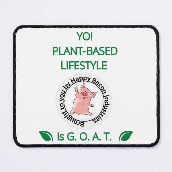 Item preview, Yo! Plant-Based Lifestyle is GOAT designed and sold by Kreadiv.