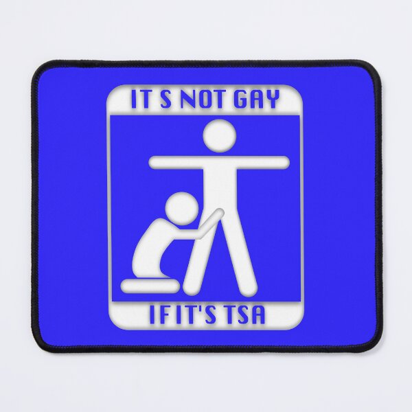Item preview, Not Gay if TSA designed and sold by aribluestein.