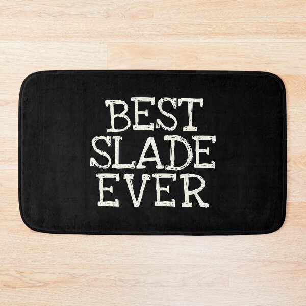 Item preview, Best Slade Ever Funny Personalized Name designed and sold by MariosNydras.
