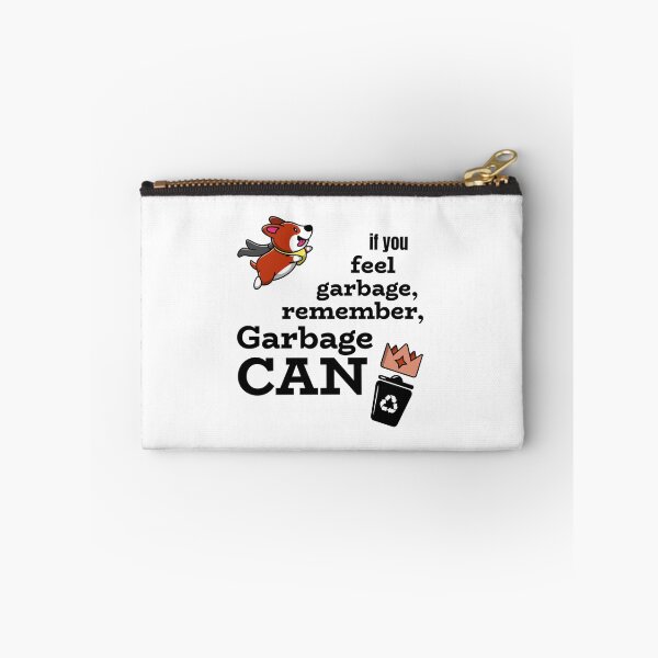 Item preview, If you feel garbage, remember GARBAGE CAN designed and sold by josephsteez.