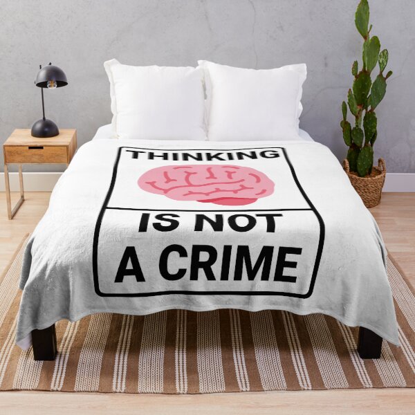Item preview, Thinking Is Not A Crime designed and sold by AndreMonthy.