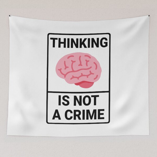 Item preview, Thinking Is Not A Crime designed and sold by AndreMonthy.