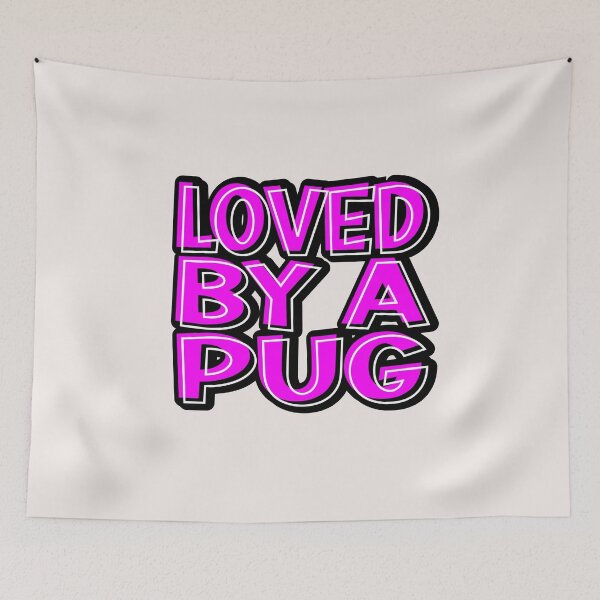 Item preview, Loved By A Pug True Pug Lover designed and sold by Pugstuff.