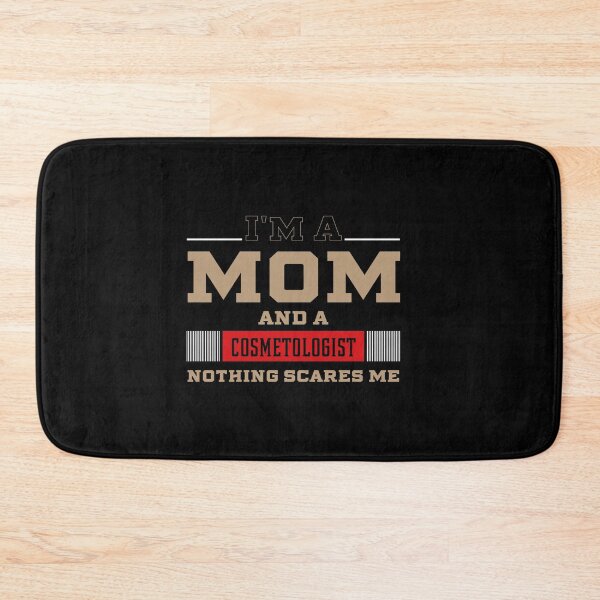 Item preview, I'm A Mom And A Cosmetologist - Women Mother Funny Gift designed and sold by DiogoCalheiros.