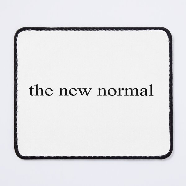 Item preview, The New Normal designed and sold by PostedArt.