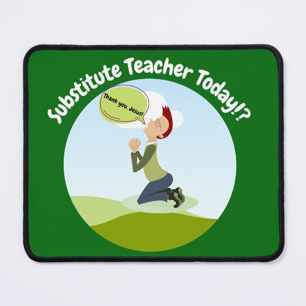 Item preview, Substitute Teacher designed and sold by SLOGANS-2024.
