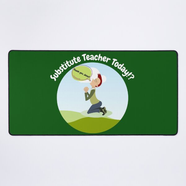 Item preview, Substitute Teacher designed and sold by SLOGANS-2024.