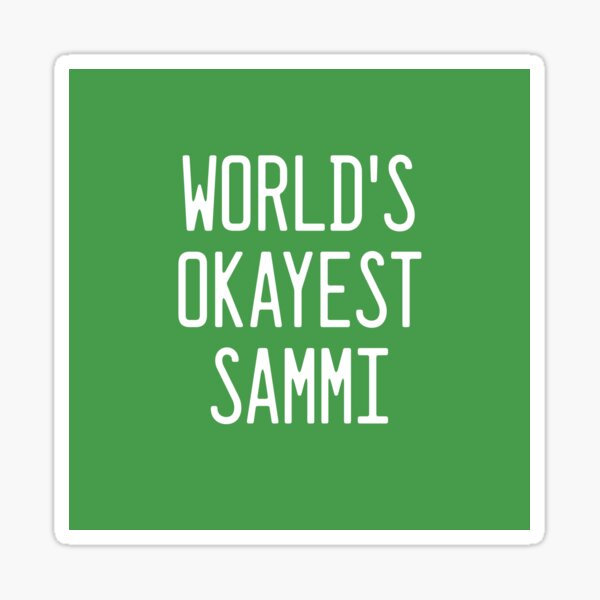 Artikel-Vorschau von Der okayeste Sammi der Welt, designt und verkauft von TimespunThreads.