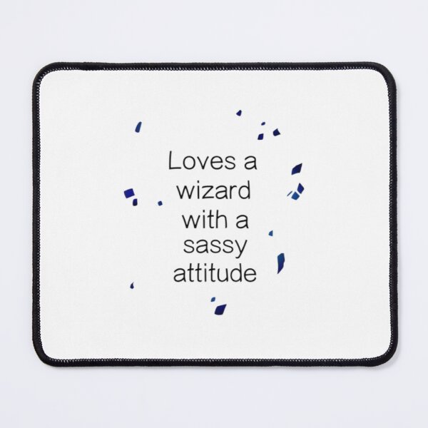 Item preview, Loves a wizard with a sassy attitude designed and sold by HarryMagicPlace.