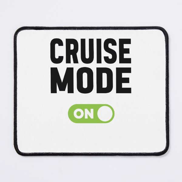 Item preview, Cruise Mode On designed and sold by freshLayer.