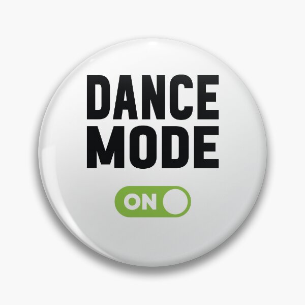 Item preview, Dance Mode On designed and sold by freshLayer.