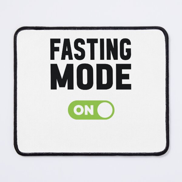 Item preview, Fasting Mode On designed and sold by freshLayer.
