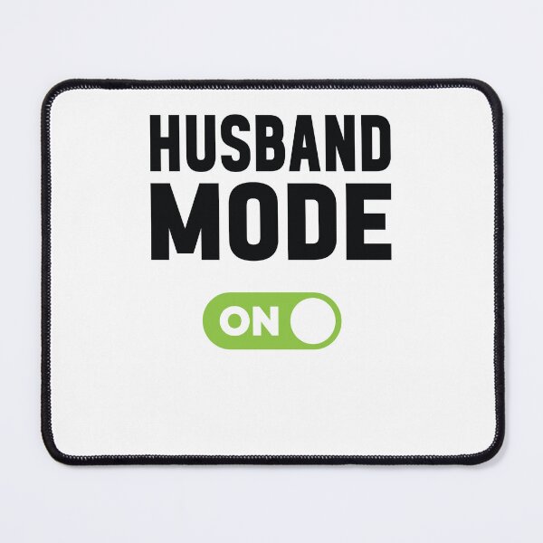 Item preview, Husband Mode On designed and sold by freshLayer.