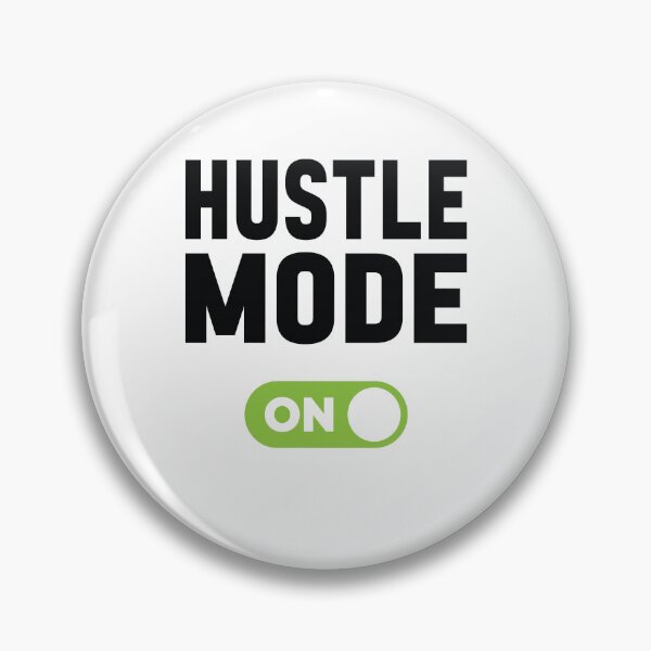 Item preview, Hustle Mode On designed and sold by freshLayer.