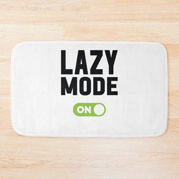 Item preview, Lazy Mode On designed and sold by freshLayer.