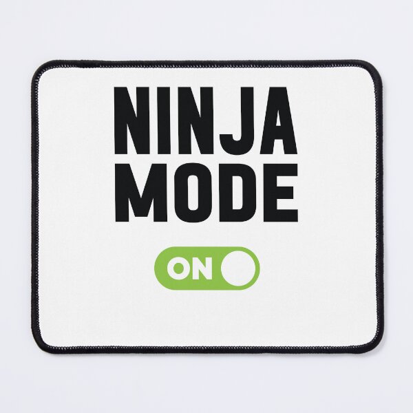 Item preview, Ninja Mode On designed and sold by freshLayer.