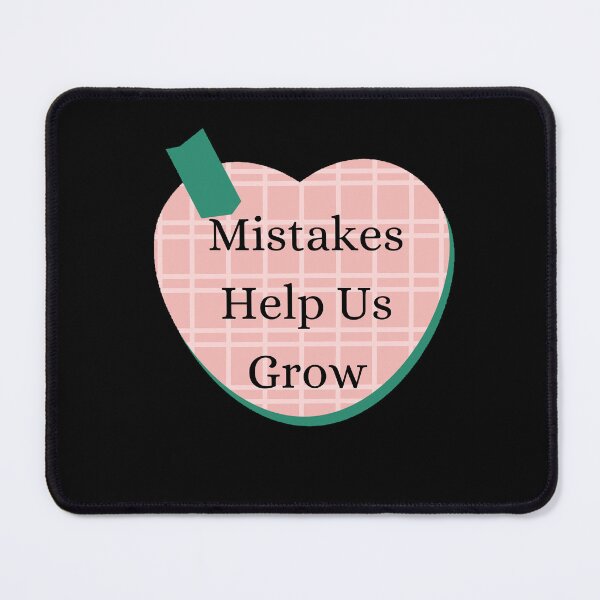 Item preview, Mistakes Help Us Grow - Funny and Cute T-Shirts Quotes designed and sold by Designspot2020.