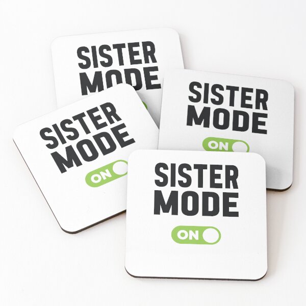 Item preview, Sister Mode On designed and sold by freshLayer.