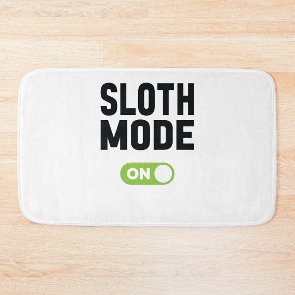 Item preview, Sloth Mode On designed and sold by freshLayer.