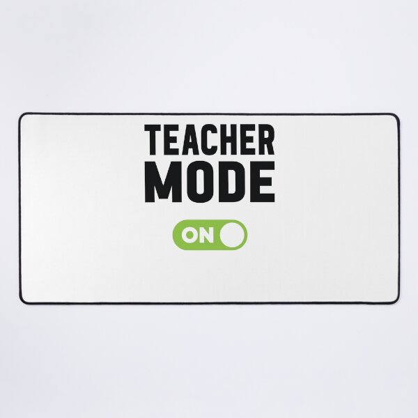 Item preview, Teacher Mode On designed and sold by freshLayer.
